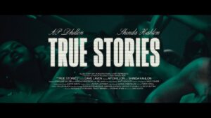 True Stories AP Dhillon Lyrics