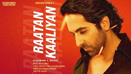Raatan Kaaliyan Song Lyrics - Ayushmann Khurana