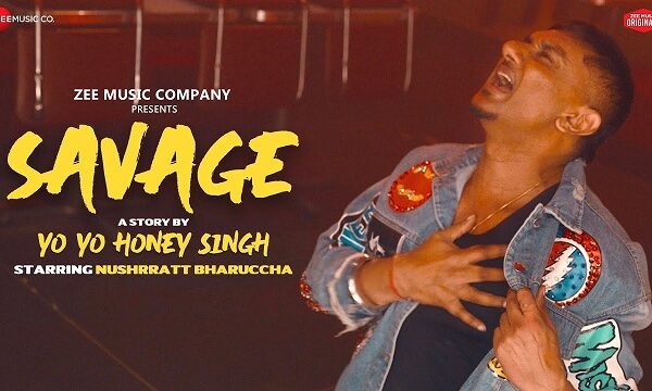 Savage Song Lyrics | Honey Singh 3.0