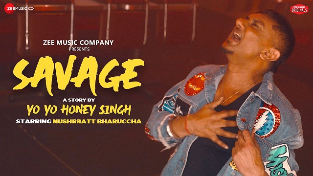 Savage Song Lyrics | Honey Singh 3.0